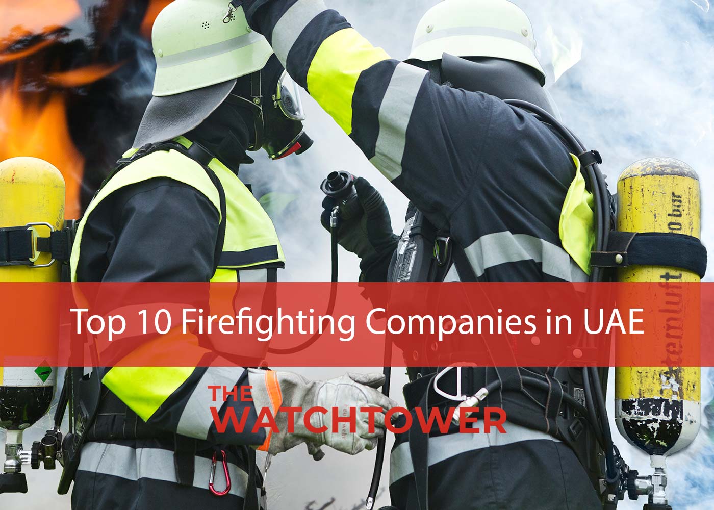 Top 10 Fire Fighting Companies In Dubai UAE